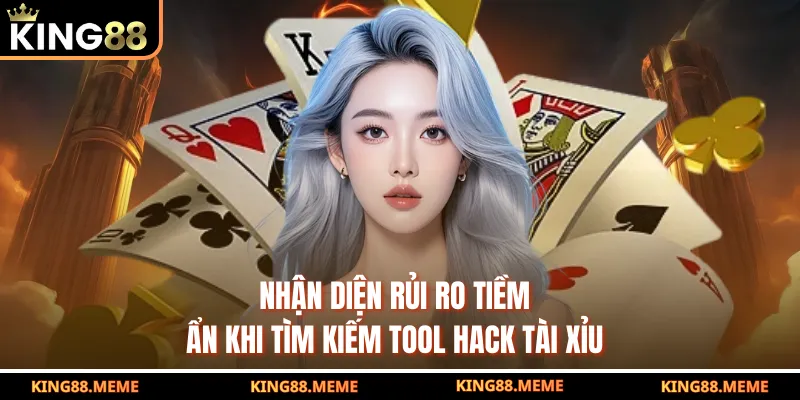 Nhận diện rủi ro tiềm ẩn khi tìm kiếm tool hack tài xỉu